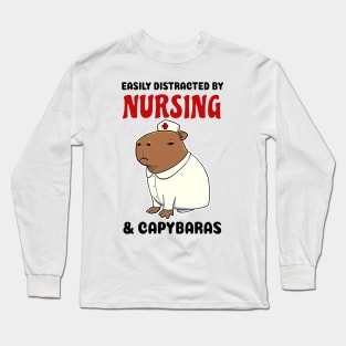 Easily Distracted by Nursing and Capybaras Long Sleeve T-Shirt